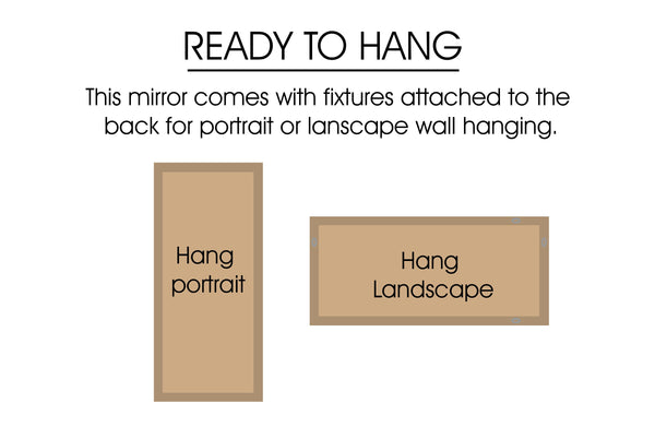 Mirror ready to hang with fixtures attached at the back, suitable for both portrait and landscape wall mounting.